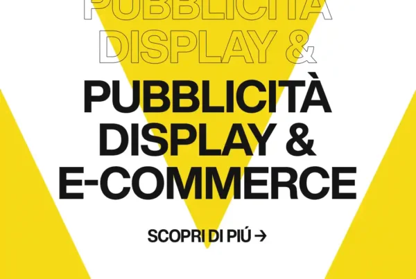 Immagine per 'La Pubblicità Display: Una Strategia Rivoluzionaria per il Tuo E-commerce' - Fivesix Studio. Specializzati in Branding, Personal Branding, Marketing e Comunicazione.