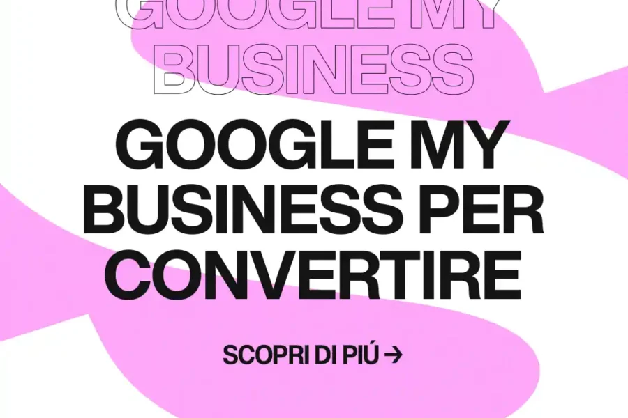 Immagine per 'Dal Profilo alla Conversione: Guida ad un Google My Business Che Converte per freelance' - Fivesix Studio. Specializzati in Branding, Personal Branding, Marketing e Comunicazione.