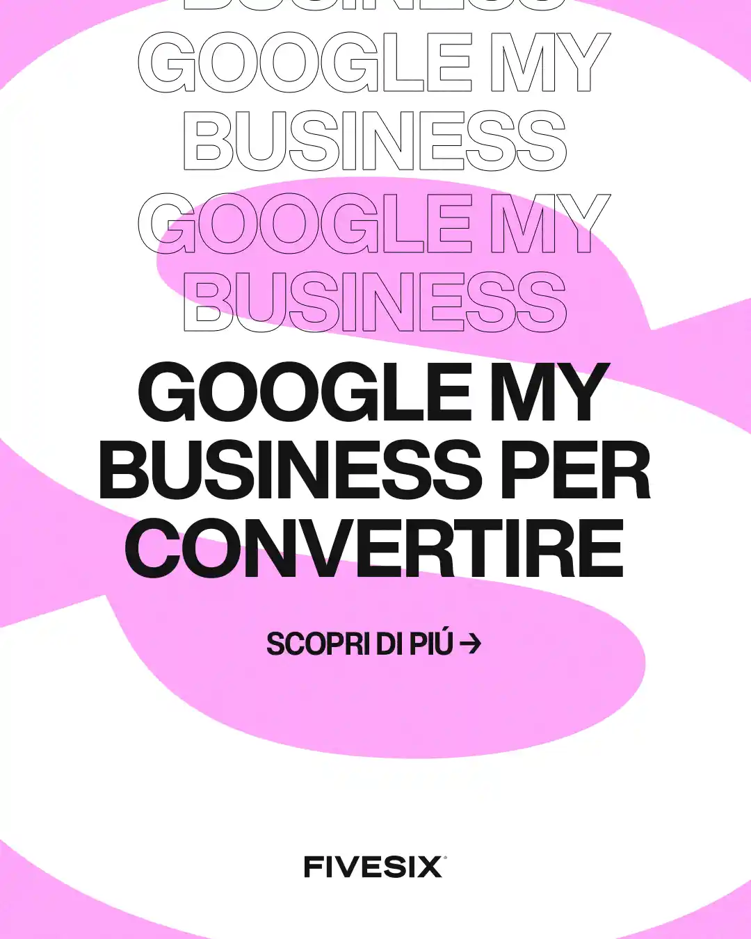 Immagine per 'Dal Profilo alla Conversione: Guida ad un Google My Business Che Converte per freelance' - Fivesix Studio. Specializzati in Branding, Personal Branding, Marketing e Comunicazione.