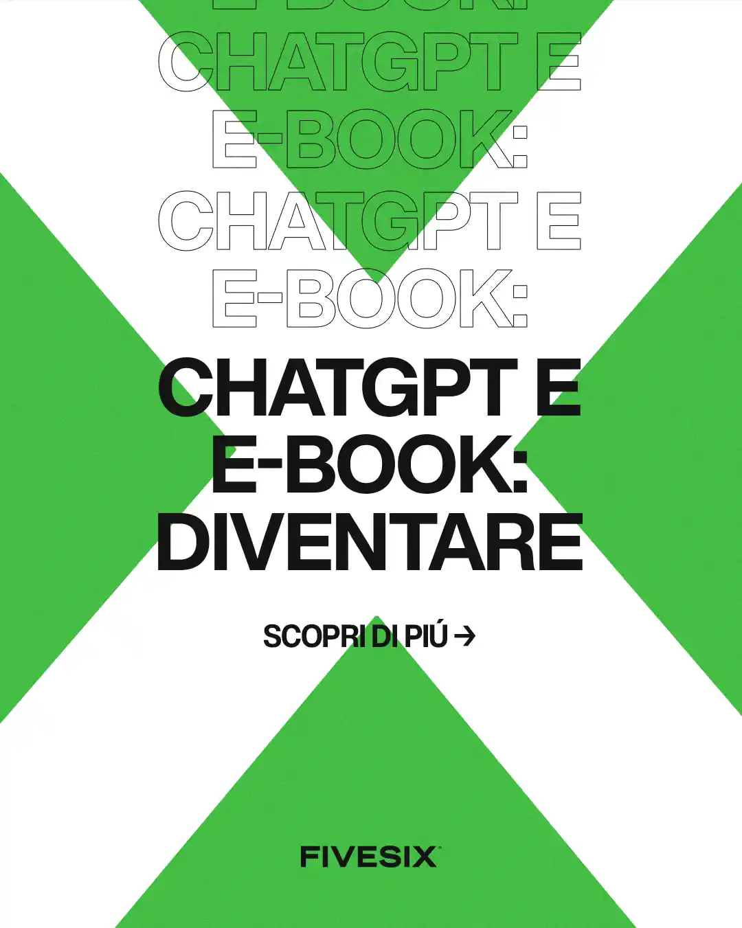 Immagine per 'ChatGPT e gli E-book, un solo obiettivo: Posizionarti come esperto nel tuo settore' - Fivesix Studio. Specializzati in Branding, Personal Branding, Marketing e Comunicazione.