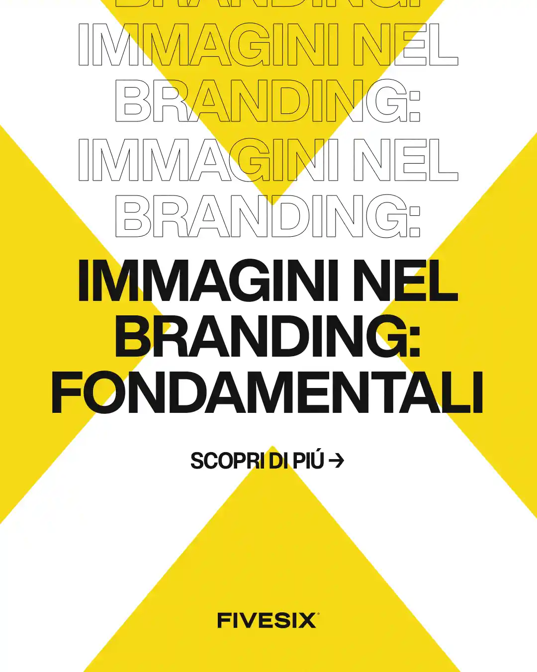 Immagine per 'L'importanza delle immagini nel branding: come sceglierle e usarle al meglio' - Fivesix Studio. Specializzati in Branding, Personal Branding, Marketing e Comunicazione.