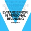 Immagine per 'I 3 errori da evitare durante un processo di Personal Branding' - Fivesix Studio. Specializzati in Branding, Personal Branding, Marketing e Comunicazione.