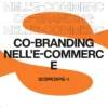 Immagine per 'Il Potere del Co-branding nell'E-commerce: Strategie Vincenti' - Fivesix Studio. Specializzati in Branding, Personal Branding, Marketing e Comunicazione.