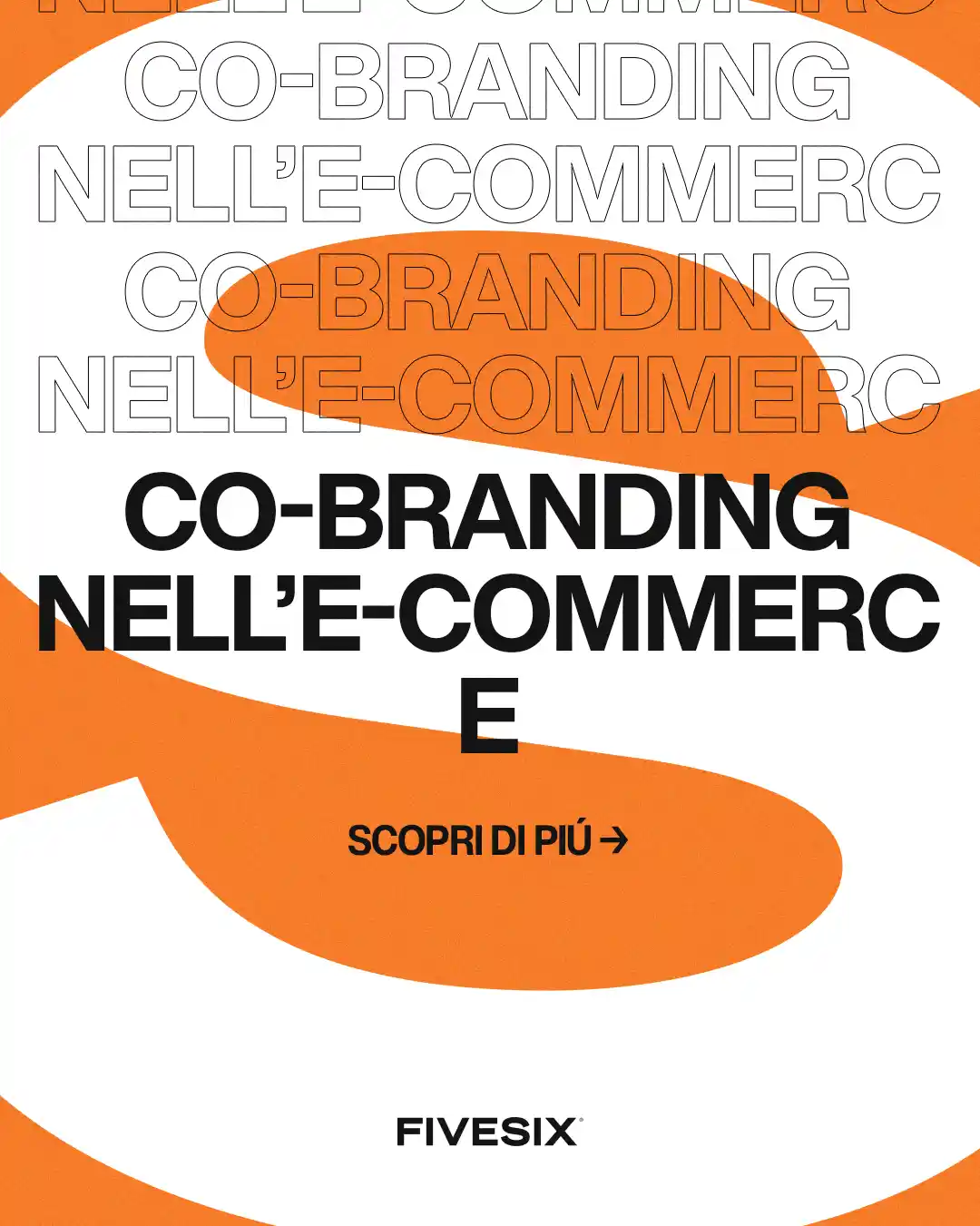 Immagine per 'Il Potere del Co-branding nell'E-commerce: Strategie Vincenti' - Fivesix Studio. Specializzati in Branding, Personal Branding, Marketing e Comunicazione.