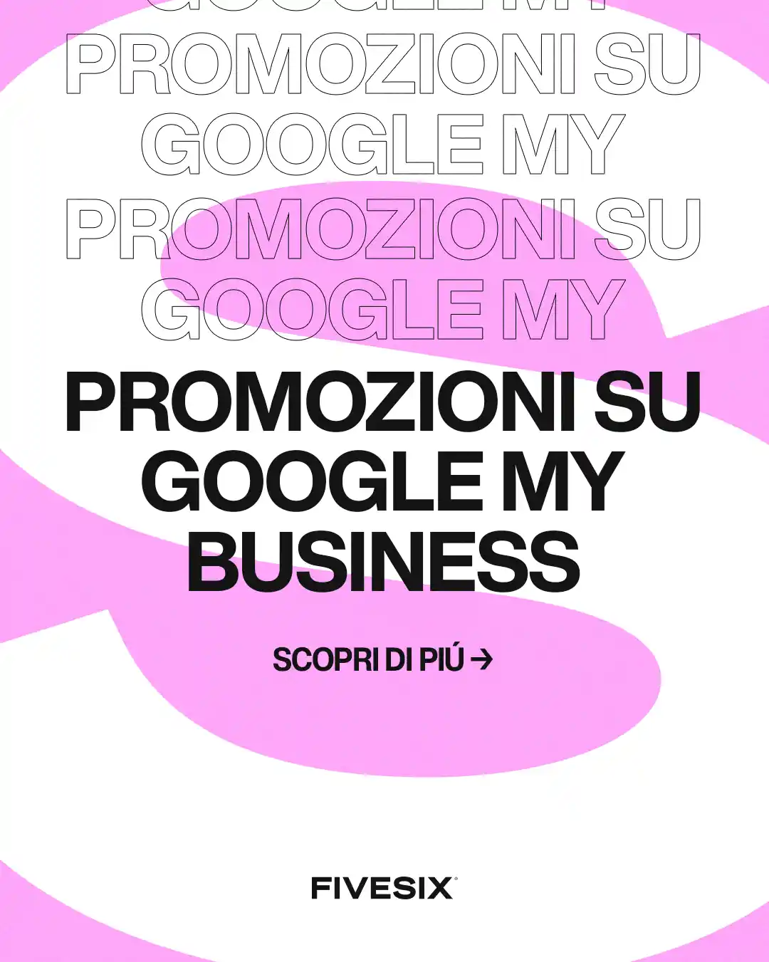 Immagine per 'Creare Offerte e Promozioni su Google My Business per Incrementare l'Engagement' - Fivesix Studio. Specializzati in Branding, Personal Branding, Marketing e Comunicazione.