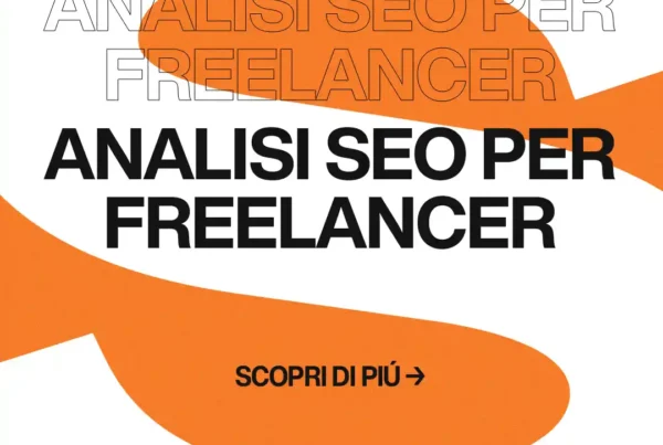 Immagine per 'Analisi SEO per Liberi Professionisti: Misura e Potenzia le Prestazioni del Tuo Sito Web' - Fivesix Studio. Specializzati in Branding, Personal Branding, Marketing e Comunicazione.