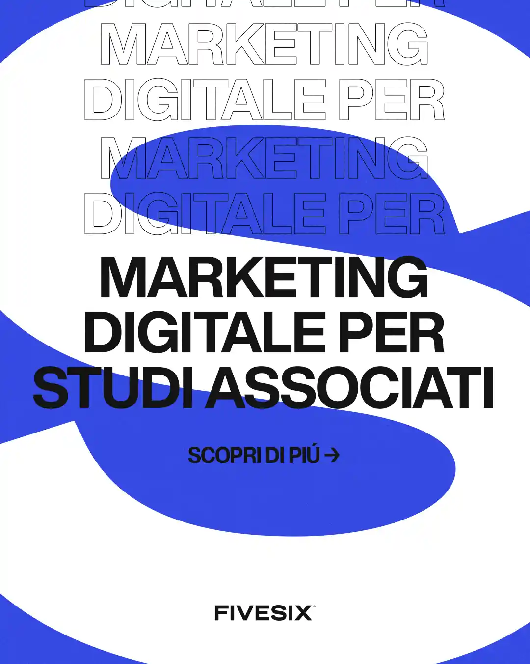 Immagine per 'Marketing Digitale: 3 Strategie utili per studi associati nel 2024' - Fivesix Studio. Specializzati in Branding, Personal Branding, Marketing e Comunicazione.