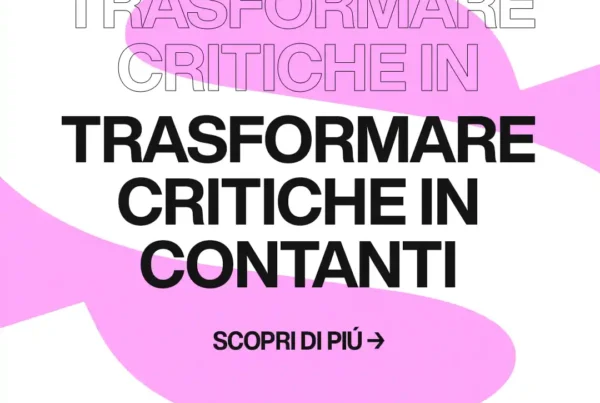 Immagine per 'Trasforma le critiche in contanti imparando a gestire feedback e recensioni online' - Fivesix Studio. Specializzati in Branding, Personal Branding, Marketing e Comunicazione.