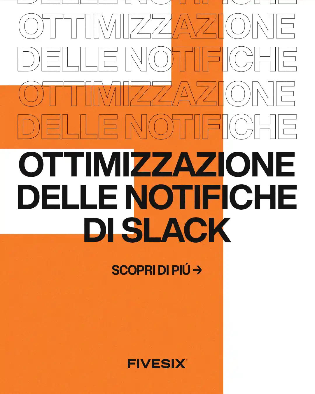 Immagine per 'Ottimizzare le Notifiche di Slack per Lavorare Senza Distrazioni' - Fivesix Studio. Specializzati in Branding, Personal Branding, Marketing e Comunicazione.