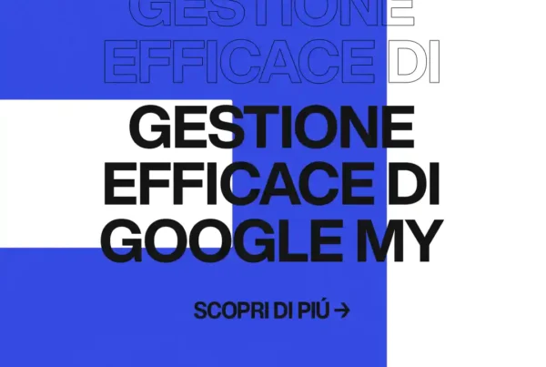 Immagine per 'Come Gestire Efficacemente la Tua Scheda Google My Business come Libero Professionista' - Fivesix Studio. Specializzati in Branding, Personal Branding, Marketing e Comunicazione.