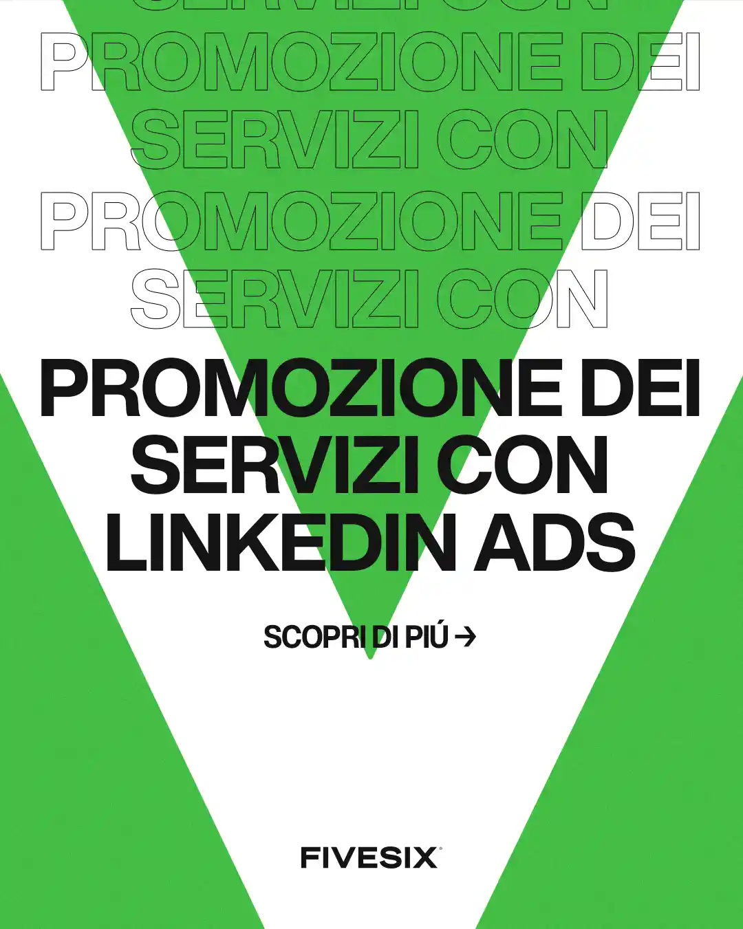 Immagine per 'Sfrutta il potere invisibile ma potente degli LinkedIn Ads per promuovere i tuoi servizi' - Fivesix Studio. Specializzati in Branding, Personal Branding, Marketing e Comunicazione.