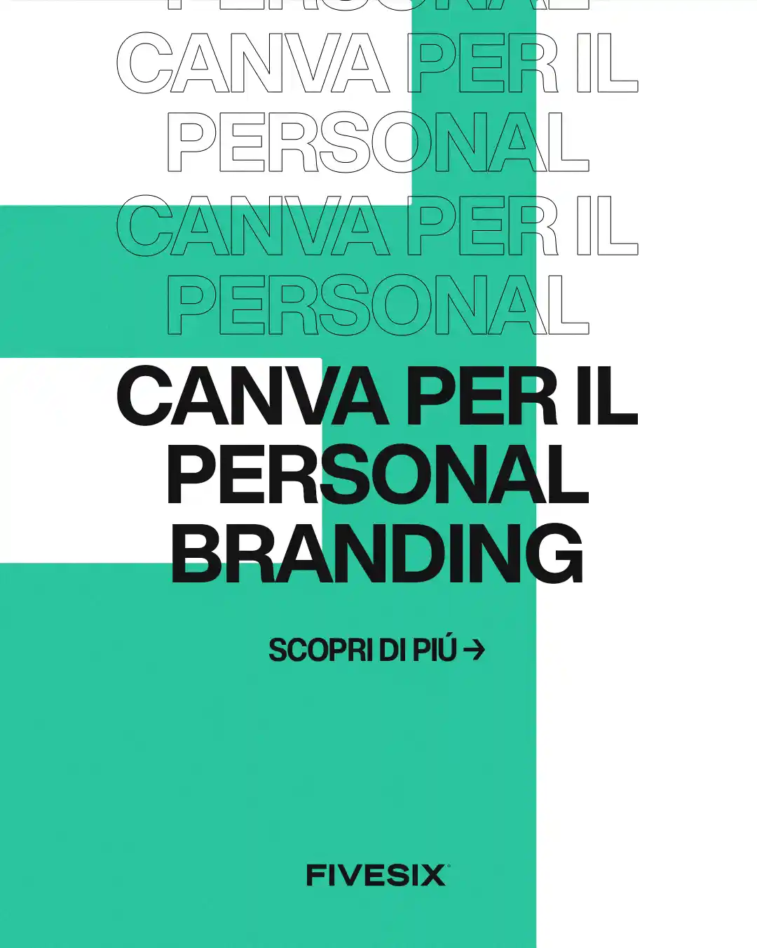 Immagine per 'Massimizza il Tuo Personal Branding con Canva: Consigli e Strategie' - Fivesix Studio. Specializzati in Branding, Personal Branding, Marketing e Comunicazione.
