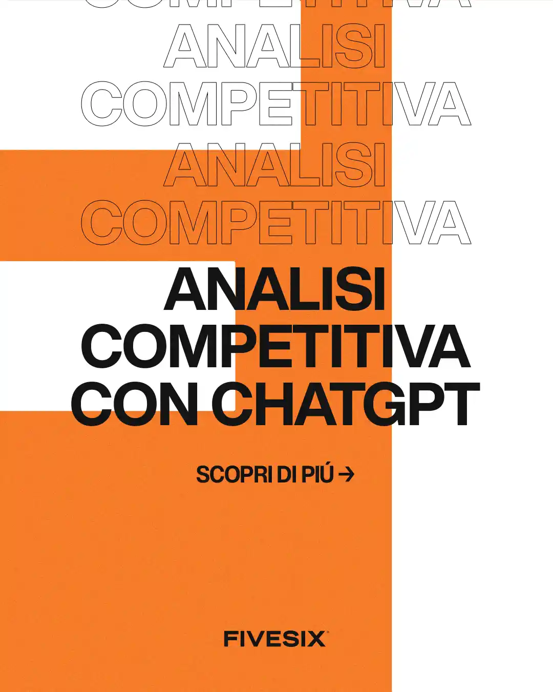 Immagine per 'ChatGPT per l'analisi competitiva: comprendere il mercato e posizionare strategicamente il tuo brand' - Fivesix Studio. Specializzati in Branding, Personal Branding, Marketing e Comunicazione.