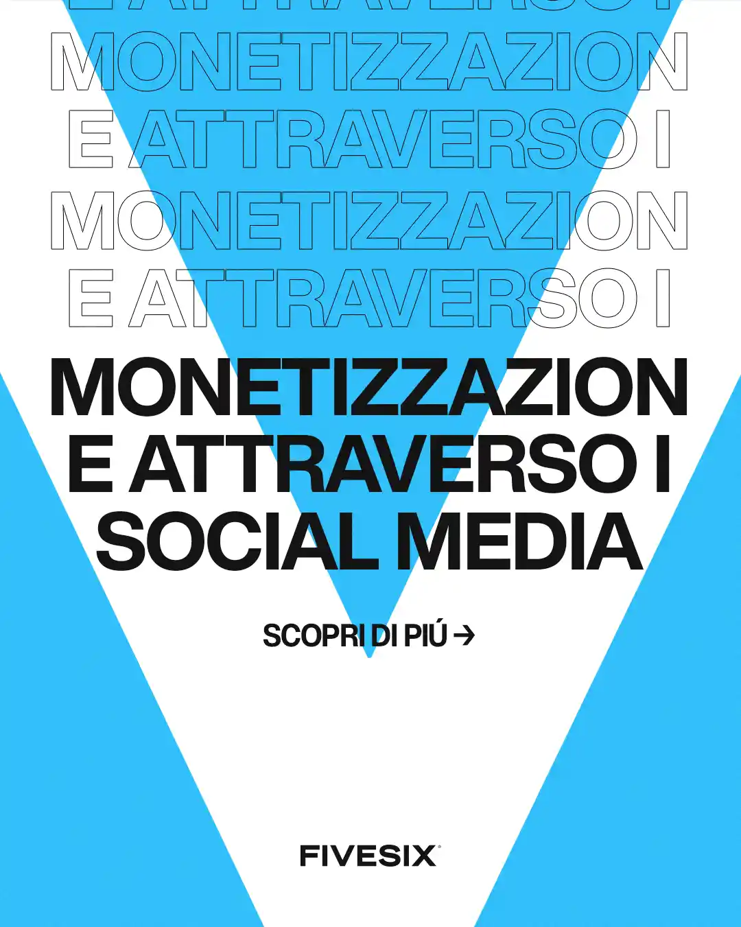 Immagine per 'Monetizzazione e Social Media: dove ti conviene spostarti!' - Fivesix Studio. Specializzati in Branding, Personal Branding, Marketing e Comunicazione.