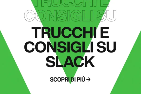 Immagine per 'Segreti di Slack: Trucchi e Consigli per Liberi Professionisti' - Fivesix Studio. Specializzati in Branding, Personal Branding, Marketing e Comunicazione.