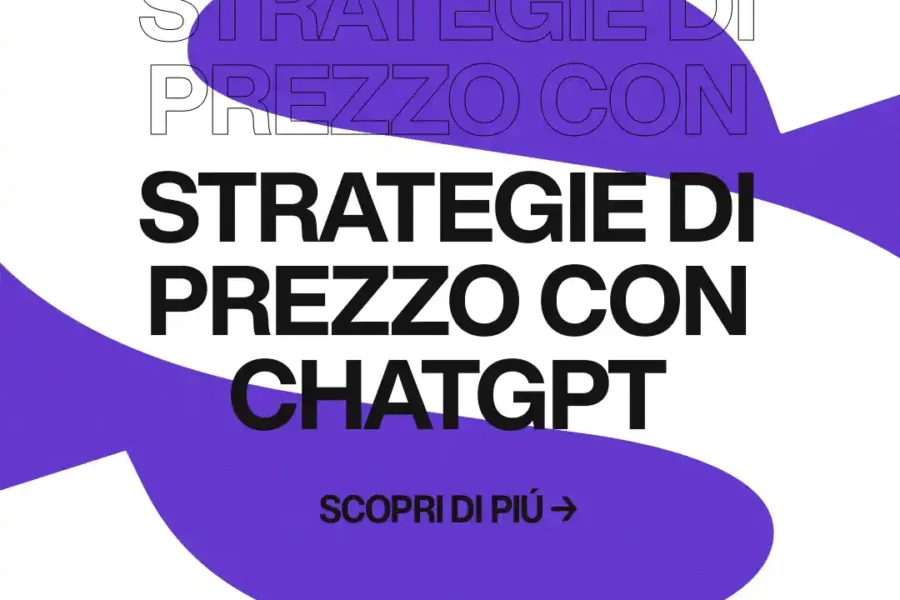 Immagine per 'Strategie di prezzo dinamiche con ChatGPT: come utilizzare l'AI per ottimizzare le tue offerte' - Fivesix Studio. Specializzati in Branding, Personal Branding, Marketing e Comunicazione.