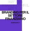 Immagine per 'Branding per Freelancer nel Settore Finanziario: Guida alla Differenziazione' - Fivesix Studio. Specializzati in Branding, Personal Branding, Marketing e Comunicazione.
