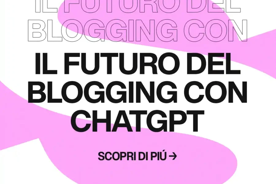Immagine per 'ChatGPT e il futuro del blogging: come mantenere un blog aggiornato senza sacrificare qualità o tempo' - Fivesix Studio. Specializzati in Branding, Personal Branding, Marketing e Comunicazione.