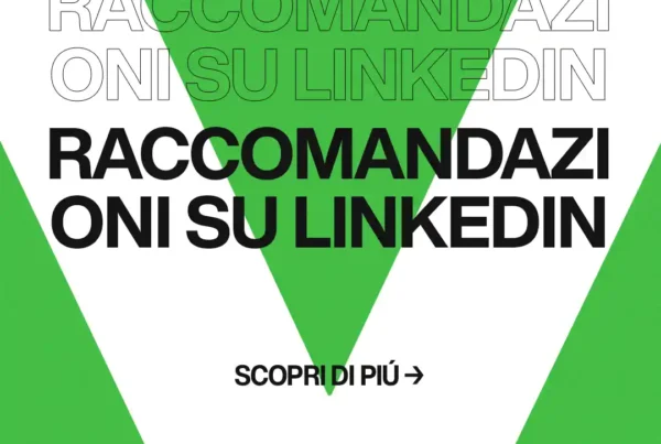 Immagine per 'Il Potere delle Raccomandazioni su LinkedIn per Personal Brand' - Fivesix Studio. Specializzati in Branding, Personal Branding, Marketing e Comunicazione.