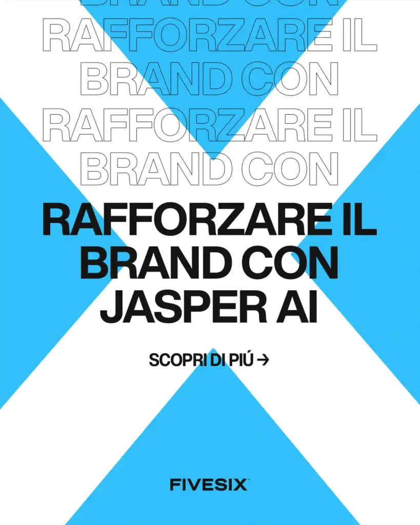 Immagine per 'Jasper AI: il tuo alleato per contenuti di blog che rafforzano il brand e incrementano le vendite' - Fivesix Studio. Specializzati in Branding, Personal Branding, Marketing e Comunicazione.