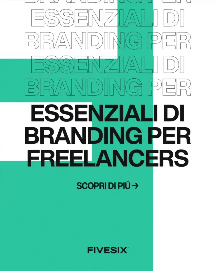 Immagine per 'Design e Branding: Essenziali per Distinguersi come Freelance' - Fivesix Studio. Specializzati in Branding, Personal Branding, Marketing e Comunicazione.