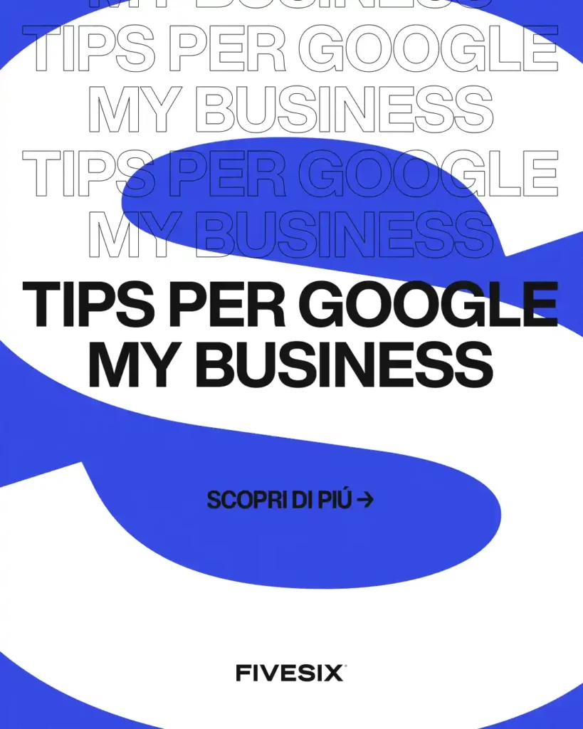 Immagine per 'Personalizzare la Tua Presenza Online: Tips per una Scheda Google My Business Efficace' - Fivesix Studio. Specializzati in Branding, Personal Branding, Marketing e Comunicazione.