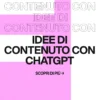 Immagine per 'Generare idee di contenuto irresistibili con ChatGPT per rafforzare il tuo brand e aumentare l'engagement' - Fivesix Studio. Specializzati in Branding, Personal Branding, Marketing e Comunicazione.