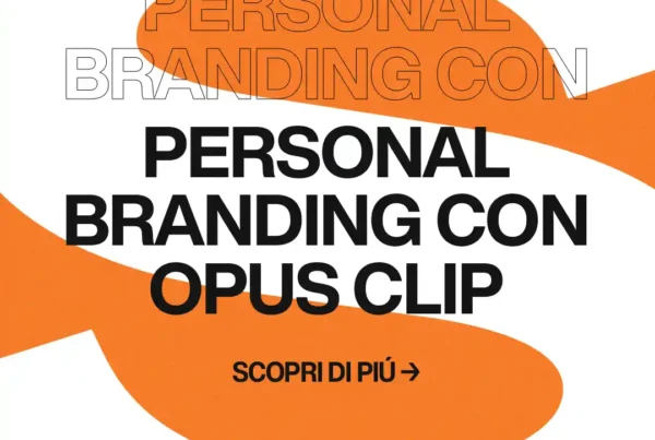 Immagine per 'Opus Clip: rivoluziona il tuo personal brand con la potenza dell'editing video AI-driven' - Fivesix Studio. Specializzati in Branding, Personal Branding, Marketing e Comunicazione.