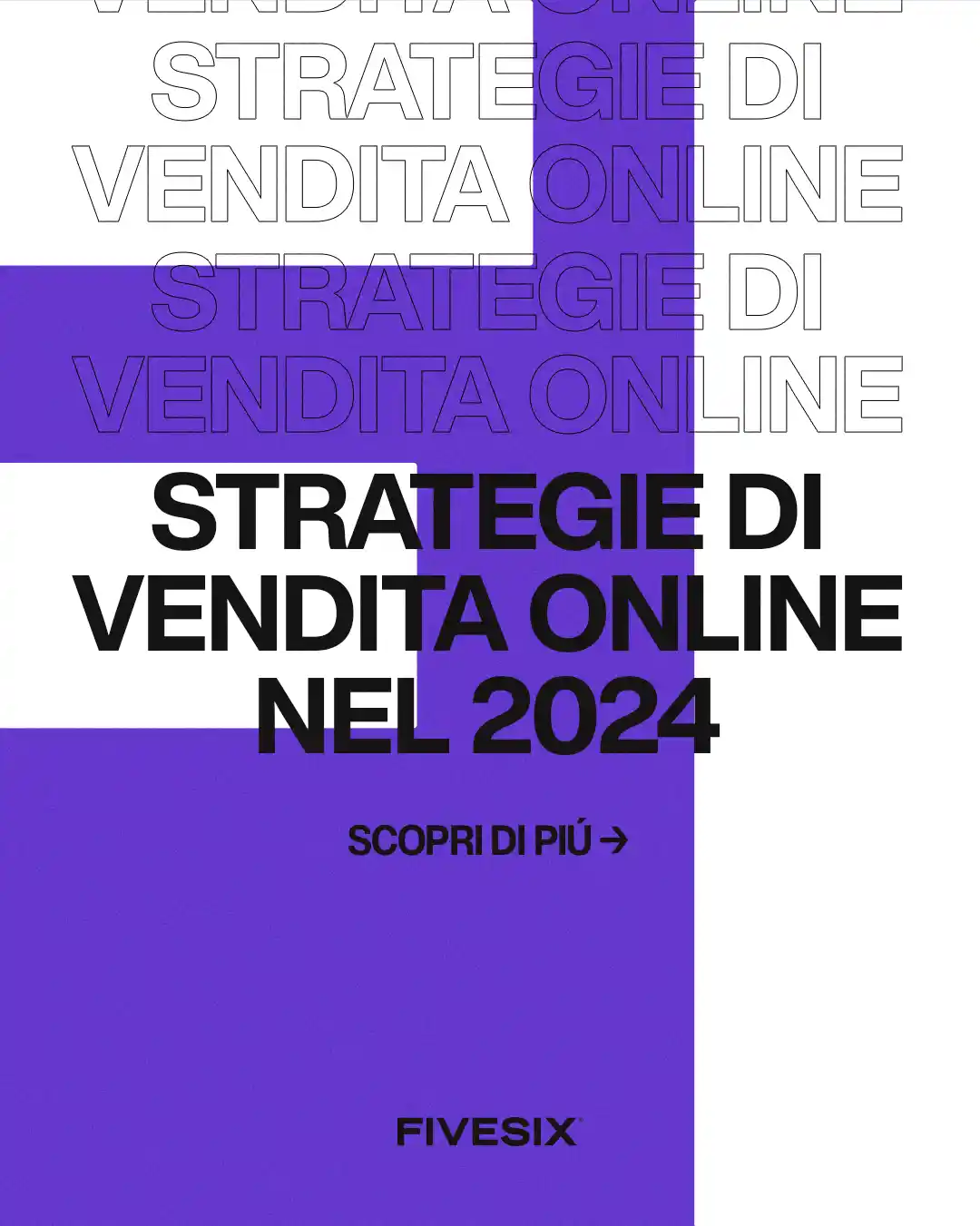 Immagine per 'Incrementa le Tue Vendite Online: Tattiche di E-commerce Provate per Freelance Creativi nel 2024' - Fivesix Studio. Specializzati in Branding, Personal Branding, Marketing e Comunicazione.