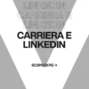 Immagine per 'Trasforma la tua carriera con Linkedin: Una guida completa' - Fivesix Studio. Specializzati in Branding, Personal Branding, Marketing e Comunicazione.