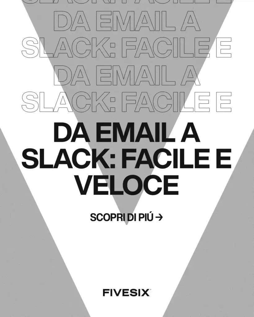 Immagine per 'Da Email a Slack: Trasformare la Comunicazione Interna per Professionisti' - Fivesix Studio. Specializzati in Branding, Personal Branding, Marketing e Comunicazione.