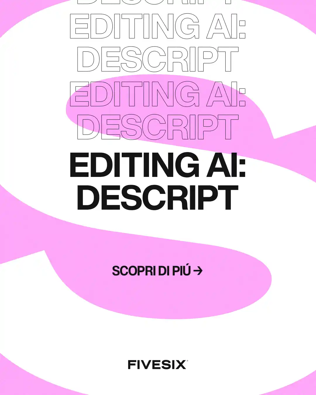 Immagine per 'Descript: editing video e audio AI per un personal branding che lascia il segno' - Fivesix Studio. Specializzati in Branding, Personal Branding, Marketing e Comunicazione.