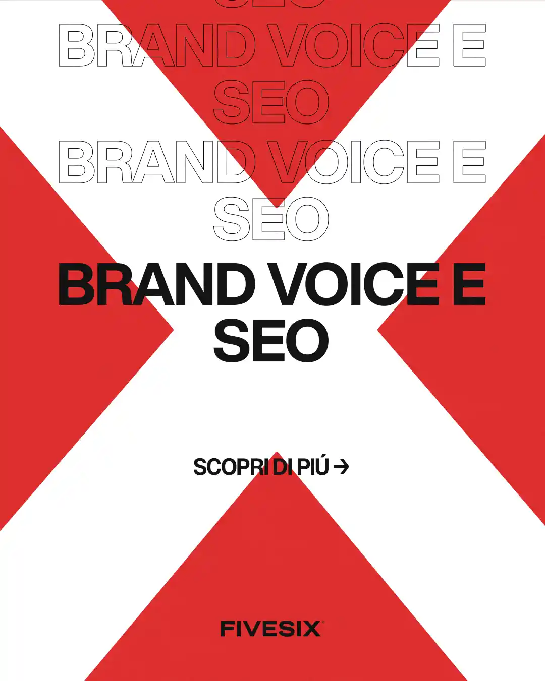 Immagine per 'Brand voice e SEO: come la voce del tuo brand influenza il posizionamento sui motori di ricerca' - Fivesix Studio. Specializzati in Branding, Personal Branding, Marketing e Comunicazione.