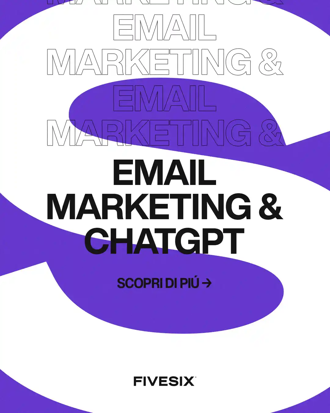Immagine per 'Strategie di Email Marketing potenziate da ChatGPT: come scrivere email che convertono' - Fivesix Studio. Specializzati in Branding, Personal Branding, Marketing e Comunicazione.
