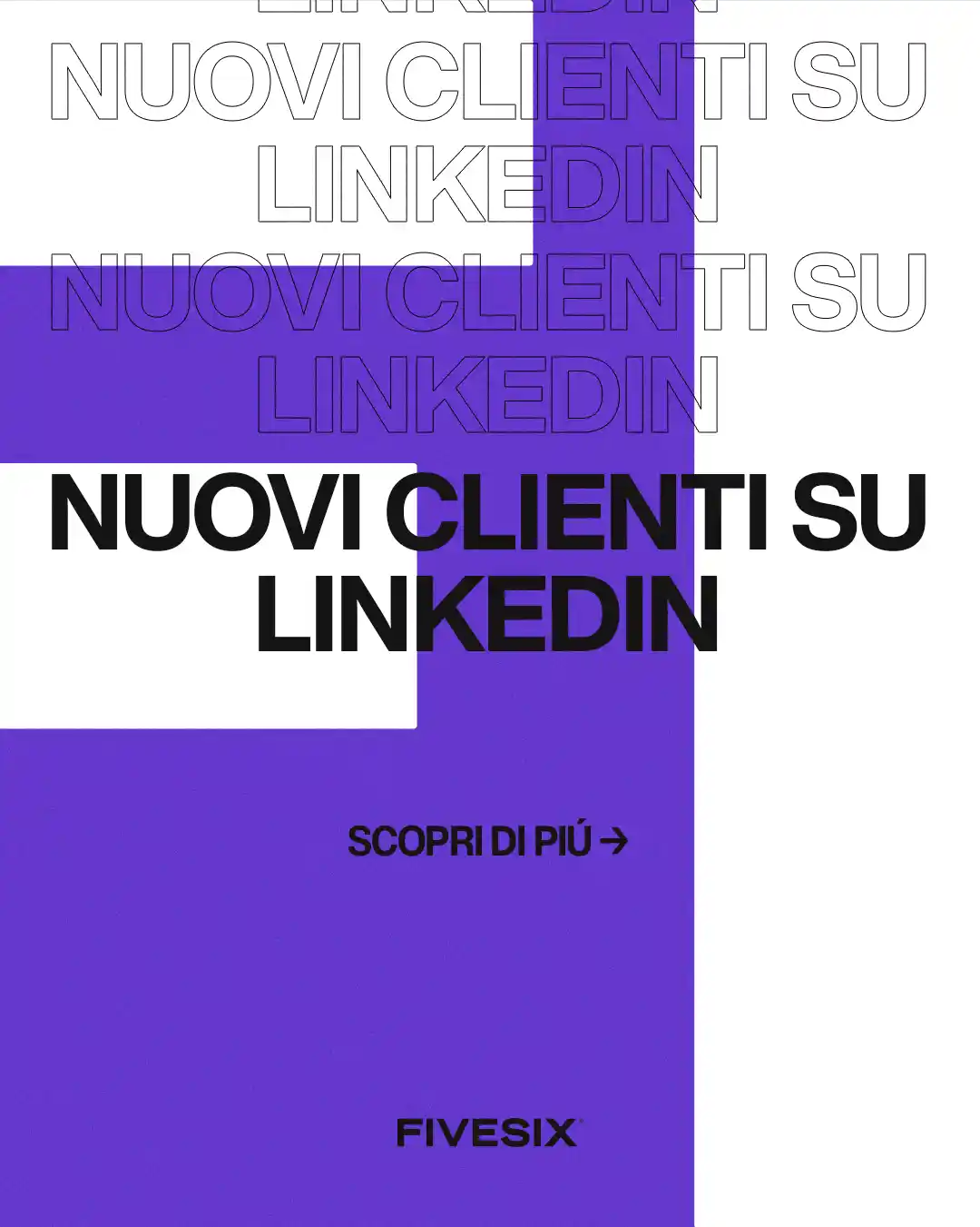 Immagine per 'Da Contatti a Clienti: Convertire su LinkedIn come Libero Professionista grazie al tuo brand' - Fivesix Studio. Specializzati in Branding, Personal Branding, Marketing e Comunicazione.