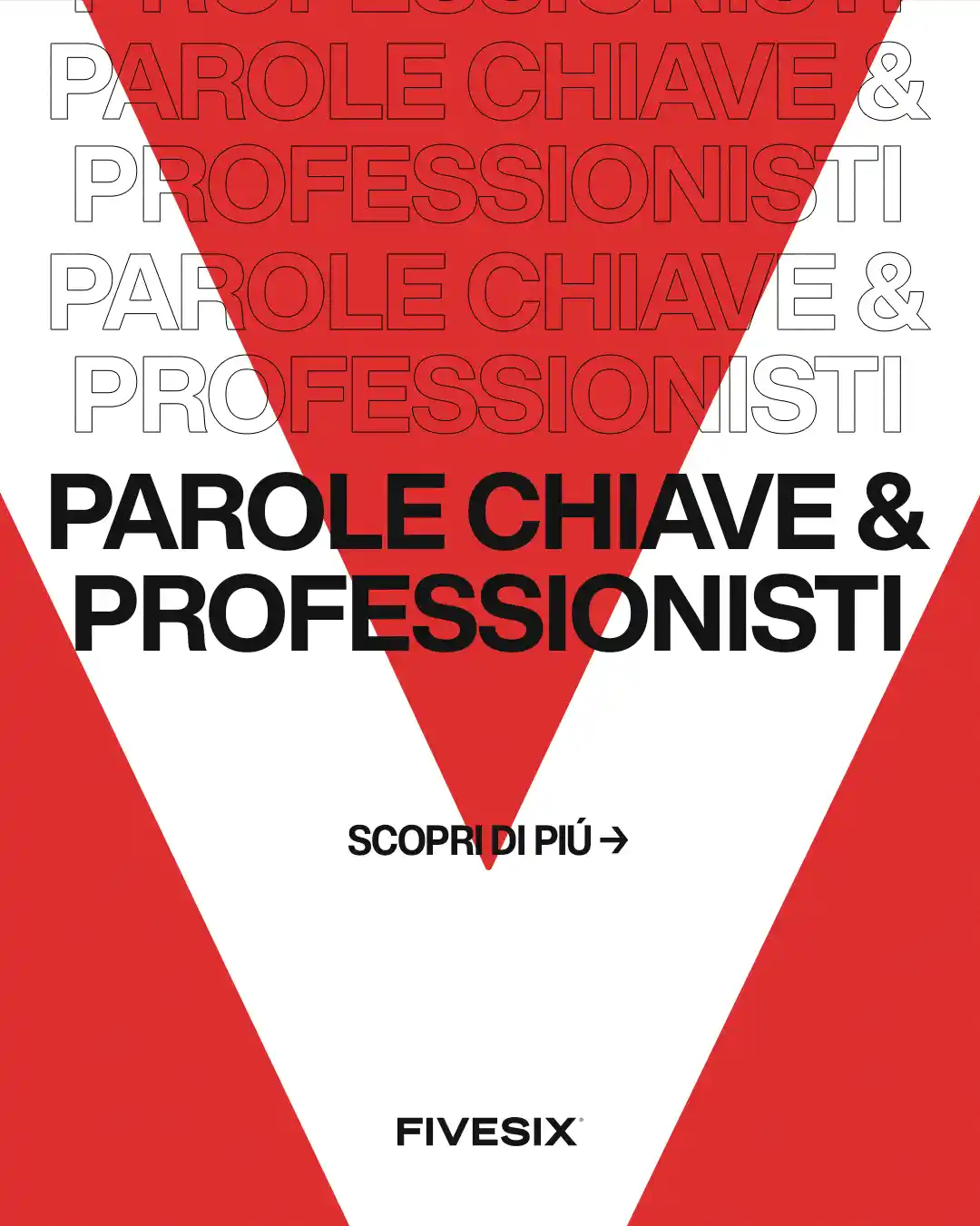 Immagine per 'Strategia di comunicazione per liberi professionisti: definizione delle Parole Chiave' - Fivesix Studio. Specializzati in Branding, Personal Branding, Marketing e Comunicazione.