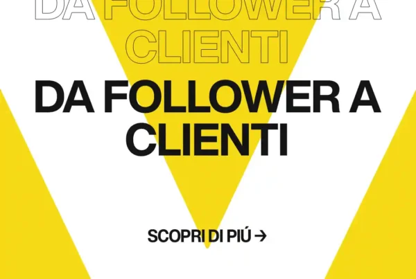 Immagine per 'Da follower a clienti: trasforma la tua audience in oro' - Fivesix Studio. Specializzati in Branding, Personal Branding, Marketing e Comunicazione.