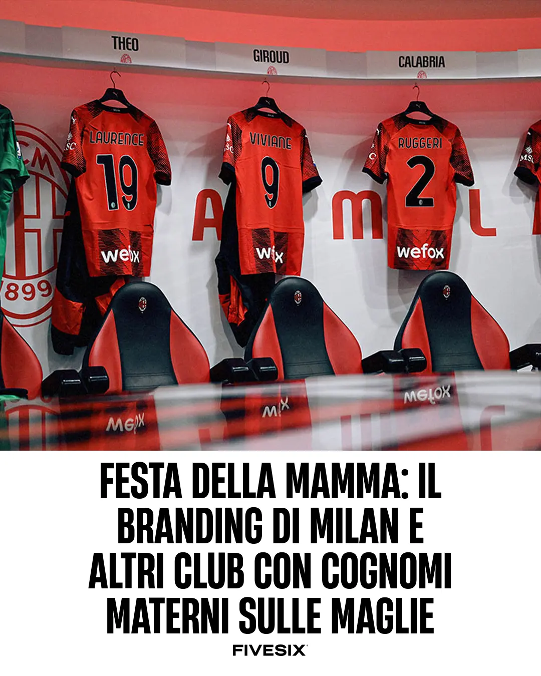 Immagine per 'Festa della Mamma: Il branding di Milan e Altri Club con Cognomi Materni sulle Maglie' - Fivesix Studio. Specializzati in Branding, Personal Brand, Marketing e Comunicazione.