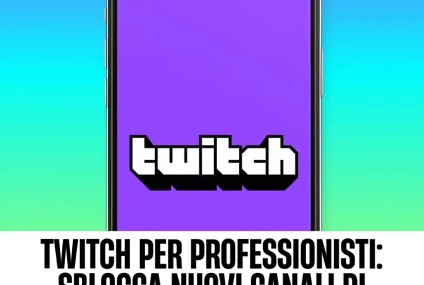 Immagine per 'Twitch per Professionisti: Sblocca Nuovi Canali di Reddito e Accelera la Crescita' - Fivesix Studio. Specializzati in Branding, Personal Brand, Marketing e Comunicazione.
