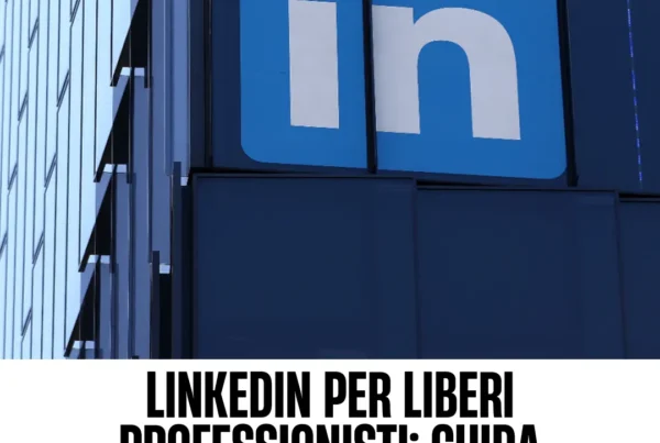 Immagine per 'LinkedIn per Liberi Professionisti: Guida pratica 2024 per trovare nuovi clienti' - Fivesix Studio. Specializzati in Branding, Personal Brand, Marketing e Comunicazione.