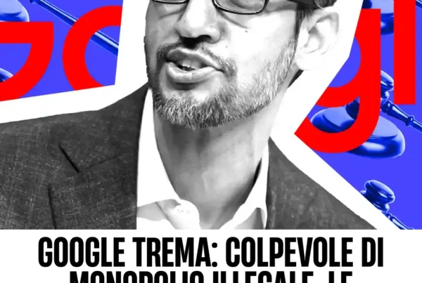 Immagine per 'Google trema: Colpevole di monopolio illegale. Le Implicazioni per gli Imprenditori' - Fivesix Studio. Specializzati in Branding, Personal Brand, Marketing e Comunicazione.