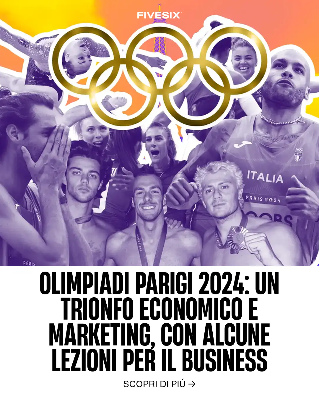 Immagine per 'Olimpiadi Parigi 2024: un trionfo economico e marketing, con alcune lezioni per il business' - Fivesix Studio. Specializzati in Branding, Personal Brand, Marketing e Comunicazione.