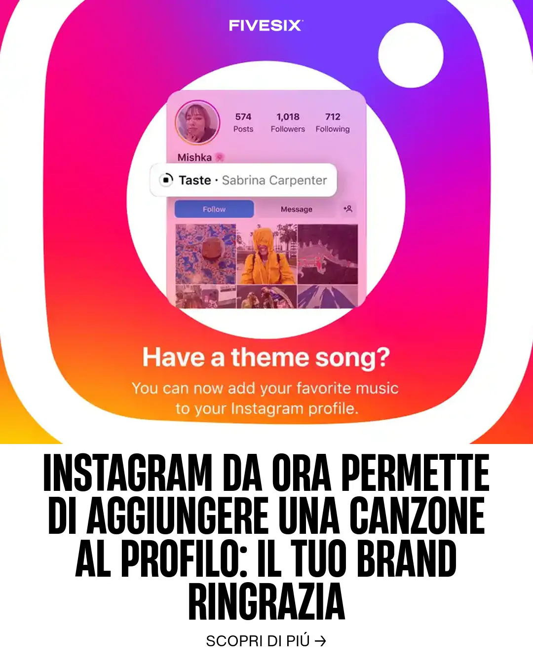 Immagine per 'Instagram da ora permette di aggiungere una canzone al profilo: il tuo brand ringrazia' - Fivesix Studio. Specializzati in Branding, Personal Brand, Marketing e Comunicazione.